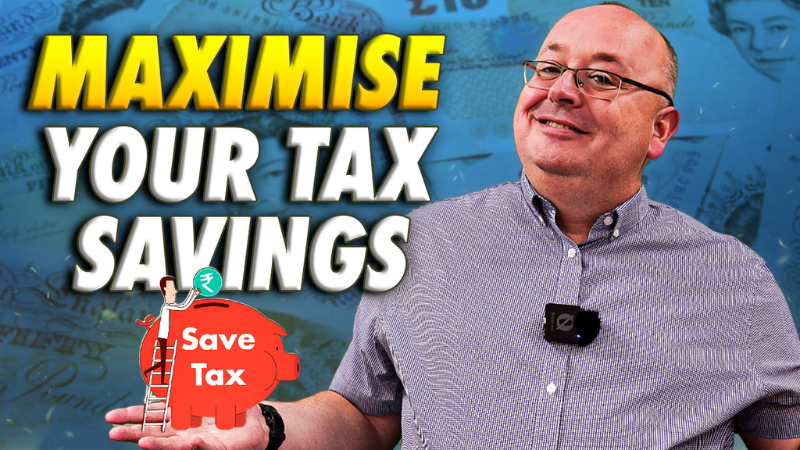 Maximise Your Tax Savings